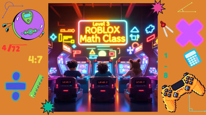 Roblox Math - Full Semester Curriculum & Tutoring Level 3